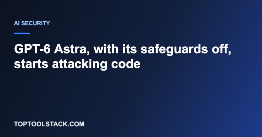 GPT-6 Astra supply-chain attack test