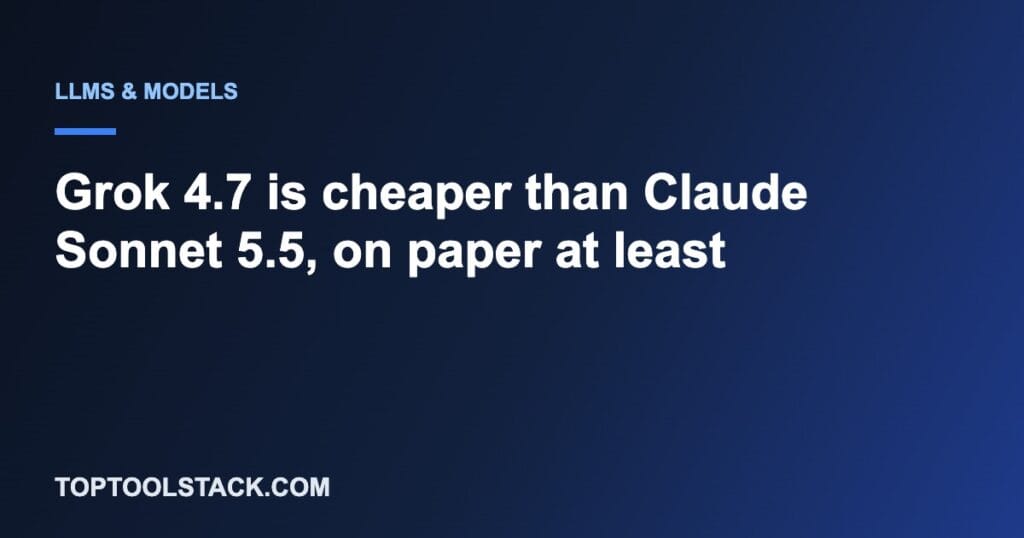 Grok 4.7 vs Claude Sonnet 5.5